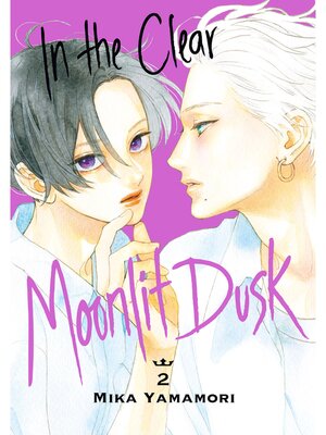 cover image of In the Clear Moonlit Dusk, Volume 2